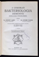 Dr. Gózony Lajos-Dr. Lénárd Vilmos: A Gyakorlati Bakterológia Zsebkönyve.... - Zonder Classificatie