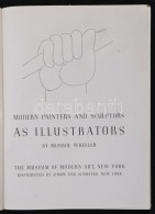 Wheeler, Monroe: Modern Painters And Sculptors. New York, 1947, Museum Of Modern Art. Félvászon... - Non Classés