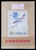 V. A. Popov: A RepülÅ‘gép. Bp., 1956, Katonai. Kiadói Papírkötésben. - Non Classés