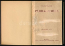 Clair Vilmos: Párbaj-codex. A Kard-, és Pisztolypárbajok KImnach László... - Ohne Zuordnung