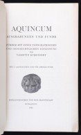 Valentin Kuzsinszky: Aquincum. Ausgraben Und Funde. Bp., 1934, Franklin. Kiadói... - Non Classés