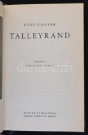 Duff Cooper: Talleyrand. Fordította Harsányi Zsolt. Bp., é.n., Singer és Wolfner.... - Non Classés