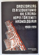 Oroszország és A Szovjetunió XX. Századi Képes Történeti... - Zonder Classificatie