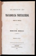 Horváth Mihály: Huszonöt év Magyarország TörténelmébÅ‘l... - Non Classés