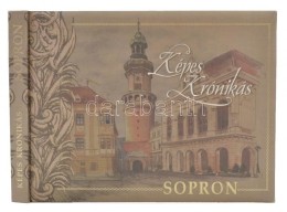 Hárs József, Bak Jolán Et Al.: Képes Krónikás. Sopron. Fordította... - Non Classés