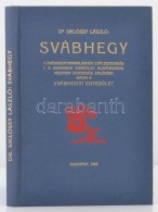 Siklóssy László: Svábhegy. Bp., 1987, ÁKV. Az 1929. évi Kiadás... - Non Classés