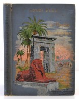 ErÅ‘di Béla: A Fáraók Országában. Bp., é.n. (1897), Lampel R. (Wodianer... - Zonder Classificatie