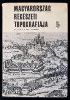 Torma István (szerk.): Magyarország Régészeti Topográfiája. 5. Kötet... - Unclassified