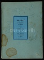 1943 Ararát. Szerkesztette Komlós Aladár. Magyar Zsidó Évkönyv.... - Andere & Zonder Classificatie