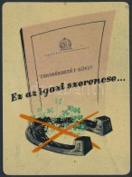 1955 Ez Az Igazi Szerencse... Országos Takarékpénztár Fém Reklám... - Publicités