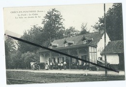 CPA  - Crécy En Ponthieu - La Forêt - Le Châlet - La Halte Au Chemin De Fer - Crecy En Ponthieu