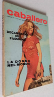 CABALLERO N. 141 DEL  6 GENNAIO 1973 (CART 20) - Premières éditions