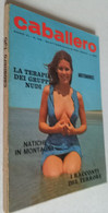 CABALLERO N. 136 DEL 28 OTTOBRE 1972 (CART 20) - Premières éditions