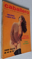 CABALLERO N. 148 DEL  5 MAGGIO 1973 (CART 20) - First Editions