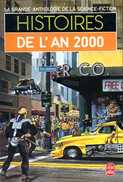 La Grande Anthologie De La SF : Histoires De L'an 2000 (ISBN 2253036250 EAN 9782253036258) - Livre De Poche