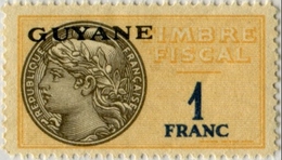 !!! GUYANE : N°86. TIMBRE FISCAL A 1F DE 1945, TYPE DE FRANCE IMPRIME AU BRESIL. NEUF ** - Unused Stamps