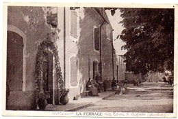 CPA 84 ( Vaucluse ) - LA FERRAGE ( Maison De Repos A La Tour D'Aigues ) - La Tour D'Aigues