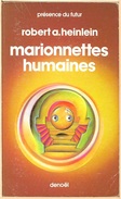 PDF 159 - HEINLEIN, Robert A. - Marionnettes Humaines (BE+) - Présence Du Futur