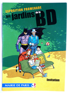 CARTE INVITATION - JUILLARD - EXPOSITION Les Jardins De La Bd 2000 Hommage Blueberry Spirou Batman Akira - Illustrators J - L