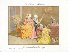 Chromo - Publicité Au Bon Marché - L'Occupation Selon L'âge, Tableau De A. Watteau 1684-1721 - Au Bon Marché