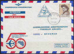 Yugoslavia 1973 International Airline Through Yugoslavia - 50th Anniversary, Commemorative Airmail Cover - Luftpost