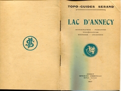 Hte Savoie -TOPO GUIDE SERAND - LAC  D'ANNECY  ( Monographie-Parcours-Histoire-  Etc...) -  A.Merle  éditeur Annecy 1927 - Alpes - Pays-de-Savoie