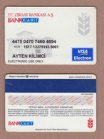 AC - TURKEY ZIRAATBANK BANKART VISA ELECTRON ​​​​​​​BANK CARD - CREDIT CARD - Geldkarten (Ablauf Min. 10 Jahre)
