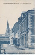 76 - GODERVILLE - Place De L' Eglise - Goderville