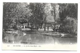 EARLY POSTCARD, 130. LE HAVRE - LE JARDIN SAINT-ROCH - LL FRANCE - Square Saint-Roch