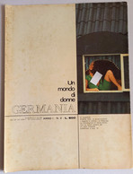 UN MONDO Di DONNE - GERMANIA -  N. 2  DEL 25 LUGLIO 1969 (CARTEL 24) - Premières éditions