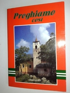 Lib433 Preghiamo Così Edizione Paoline Religione Cristiana Religion Preghiere Catechismo Chiesa Papa - Religion