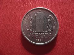 Allemagne République Démocratique - Pfennig 1981 A 2713 - 1 Pfennig