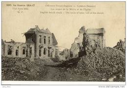 Combles .  Ruines De La Mairie Et De L' Eglise .  Offensive Franco - Anglaise . - Combles
