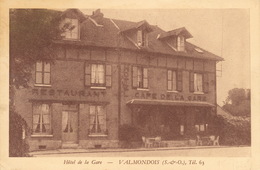 ( CPA 95 ) VALMONDOIS  /  Hôtel De La Gare - - Valmondois