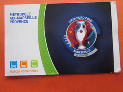 Titre Transport 2 Voyages  Jumelé Av Ticket Entrée Au Stadium UEFA Euro 2016 Football Marseille Ville Hôte>Métro >Europe - Europa