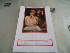 AUTOGRAPHE DÉDICACÉ ET AUTHENTIQUE DE BULLE OGIER SUR COUPURE DE PRESSE COLLÉE SUR CARTON BRISTOL (15 X 21 Cm) - Acteurs & Toneelspelers