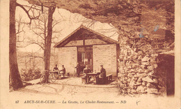 Arcy Sur Cure      89   La Grotte Et Châlet Restaurant     ( Voir Scan) - Sonstige & Ohne Zuordnung