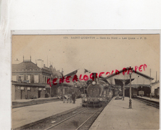 02 -  ST SAINT QUENTIN   - GARE DU NORD  LES QUAIS - Saint Quentin