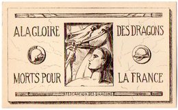 CPA 1979 - MILITARIA - Carte Militaire Patriotique - A La Gloire Des Dragons Morts Pour La France - Patrióticos