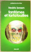 PDF 65 - BROWN, Fredric - Fantômes Et Farfafouilles (BE) - Présence Du Futur