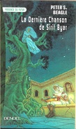 PDF 623 - BEAGLE, Peter - La Dernière Chanson De Sirit Byar (TBE) - Présence Du Futur