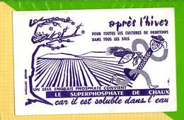 Buvard & Blotting Paper :  Apres L'Hiver  Le Superphosphate De Chaux - Landwirtschaft