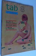 CULT EPOCA VINTAGE -  NUDITà TAB N. 8  Del 1967   ( CARTEL 26) - Premières éditions