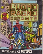 L'UOMO RAGNO GIGANTE -Serie Cronologica - Editore CORNO -N. 5 (240912) - Spiderman