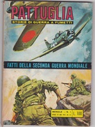 PATTUGLIA -  EDIZIONE  ALHAMBRA  N. 1 -  SETTEMBRE 1971 ( CART 38) - Oorlog 1939-45