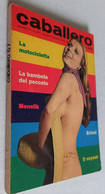 CABALLERO N. 67 DEL  24 GENNAIO 1970 (CART 20) - Premières éditions
