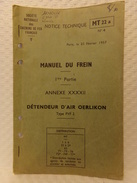 SNCF - RARE "Manuel Du Frein//Détendeur D'Air OERLIKON Du 25 Février 1957 - N°4 - Notice Technique En Couleur - SNCF - Eisenbahnverkehr