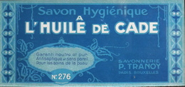 ETIQUETTE ANCIENNE - SAVON Hygiènique à L'Huile De Cade N° 276 - Paul TRANOY - Paris - En Très Bon Etat - Etichette