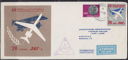 Yugoslavia 1967 (JAT) 40th Anniversary Of Yugoslav Air Traffic, Commemorative Airmail Cover - Luftpost