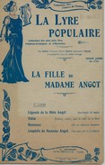 Lot De 2 Cahiers De Chants : "LA FILLE DE Mme ANGOT" (Opéra-comique De Charles LECOCQ / 1872). - Opéra